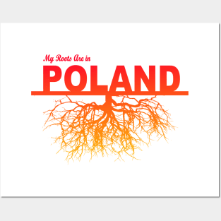 My Roots Are in Poland Posters and Art